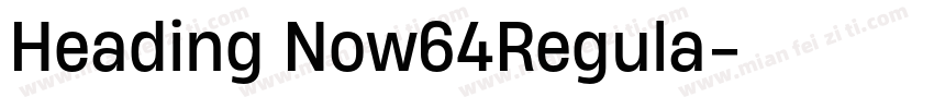 Heading Now64Regula字体转换